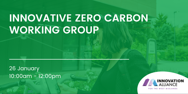 Green graphic: Innovative Zero Carbon Working Group, 26 January 2023, Innovation Alliance