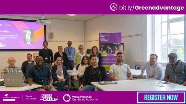 bit.ly/Greenadvantage - Aston University, Birmingham UK | Centre for Growth | SKILLS FOR LIFE | West Midlands Combined Authority - REGISTER NOW